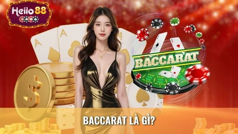 Baccarat là gì?