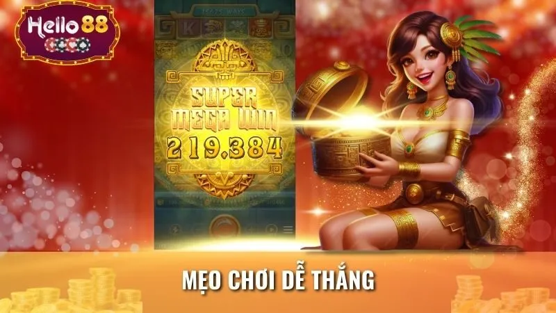 Mẹo chơi dễ thắng