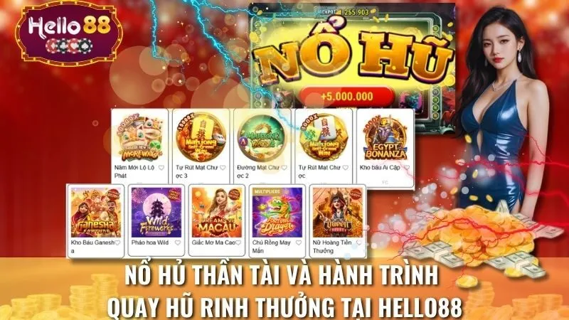 Nổ Hủ Thần Tài Và Hành Trình Quay Hũ Rinh Thưởng Tại Hello88